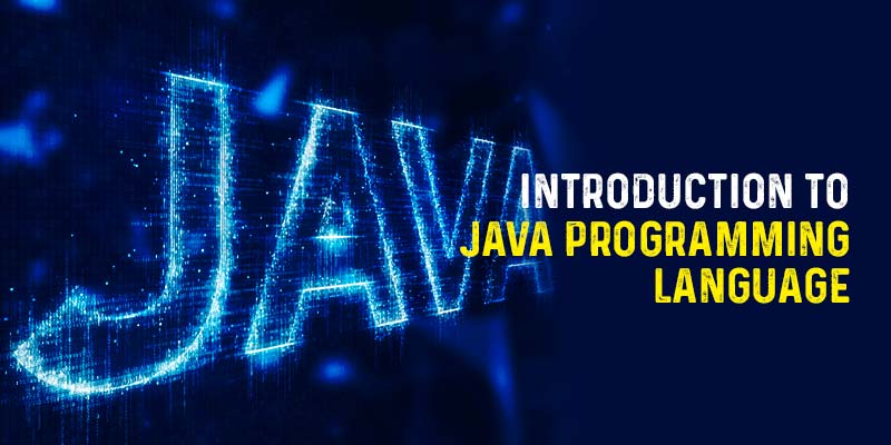 Java Training in Chennai: Introduction to Java Programming Language