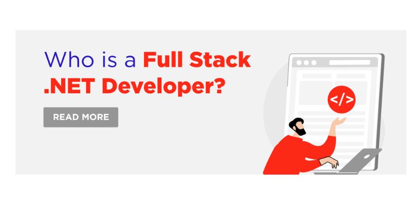 What Is the Role of Full Stack Development in the .Net Framework?