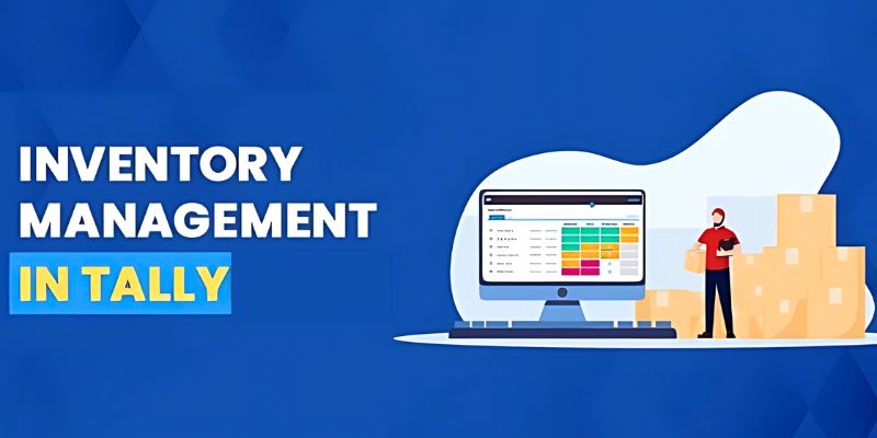 What Are the Benefits of Tally for Inventory Management?